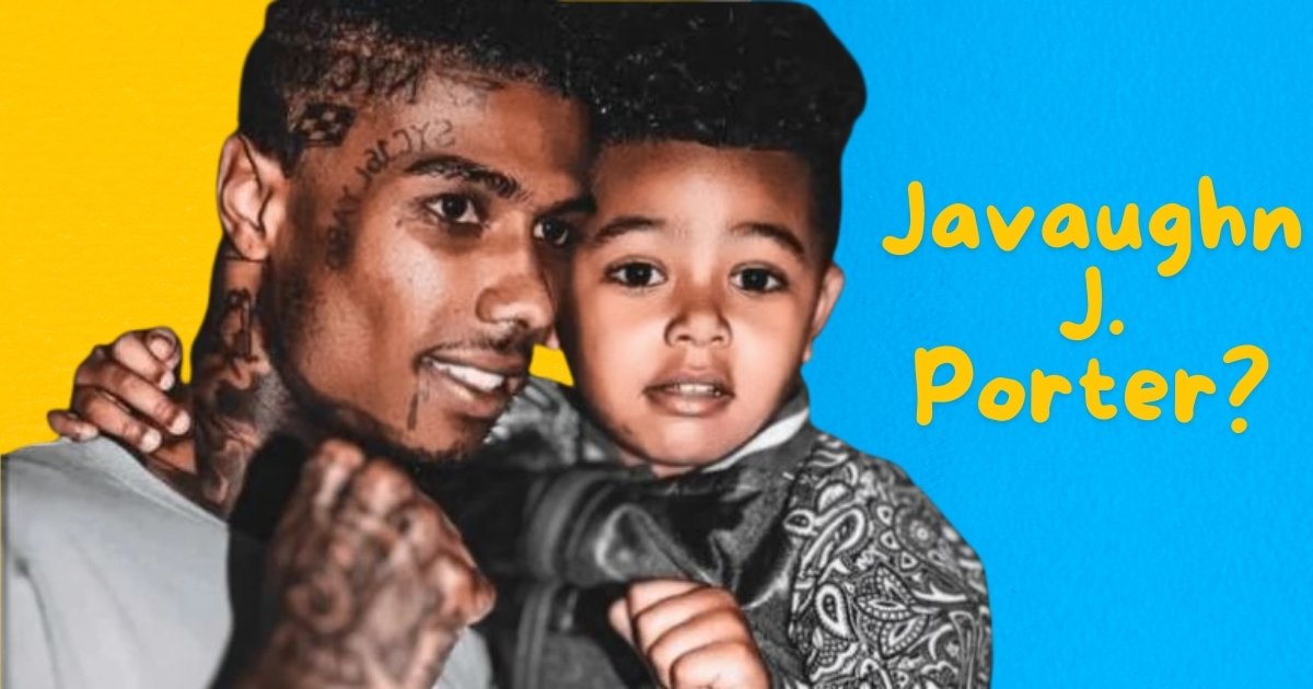 Who Is Javaughn J. Porter The Real Story of Blueface’s Son